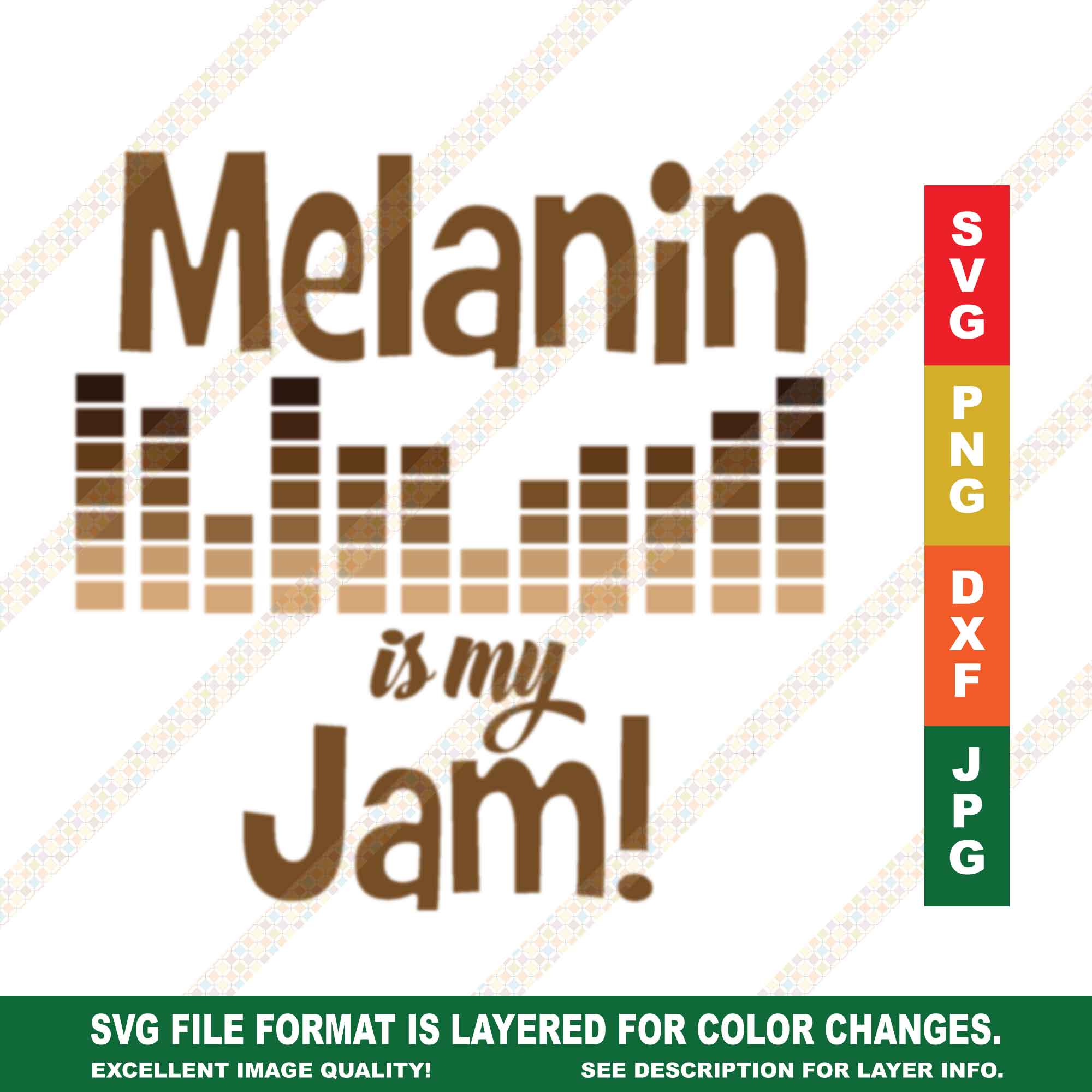 Melanin is My Jam SVG