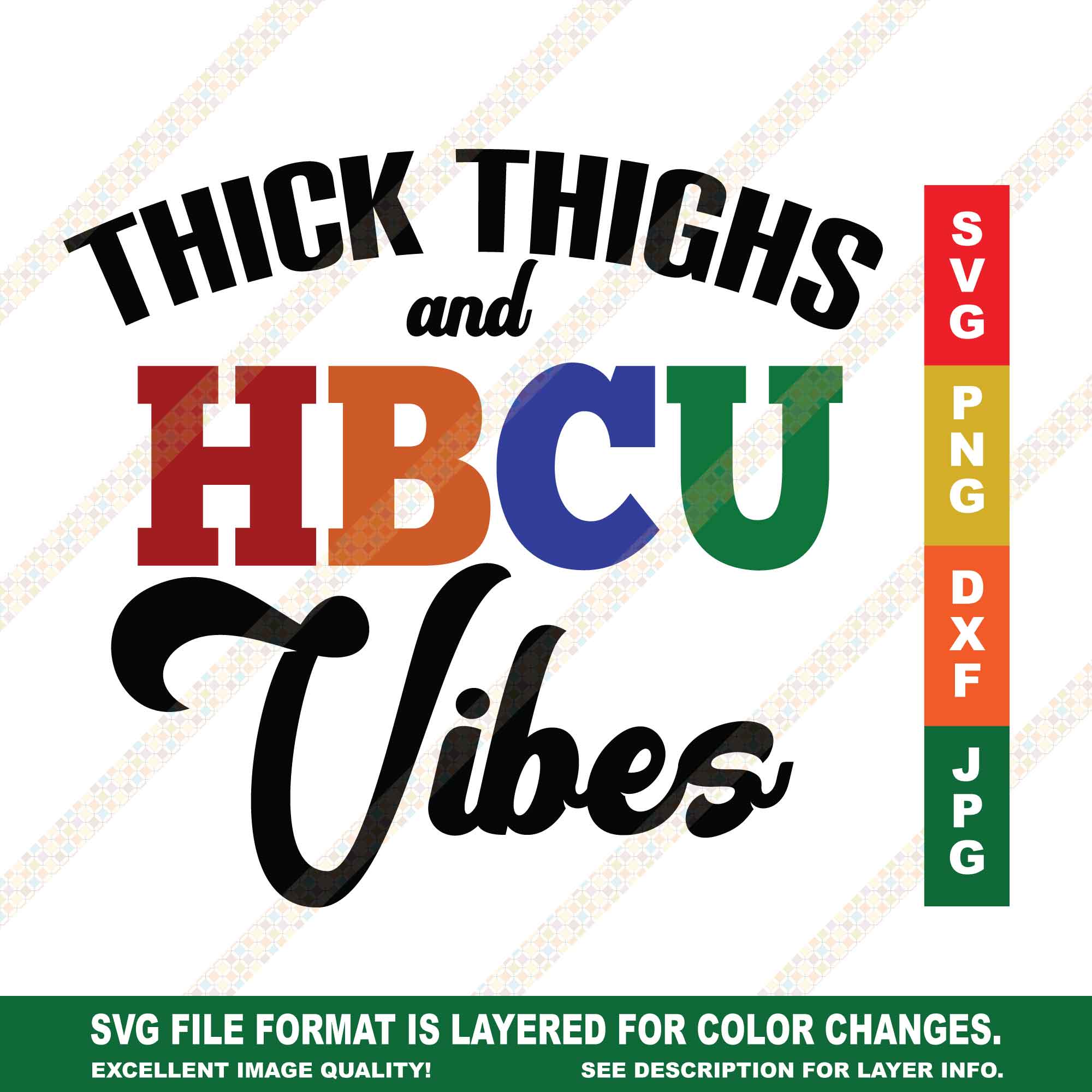 Thick Thighs HBCU Vibes SVG